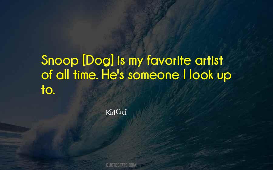 Someone To Look Up To Quotes #1184455