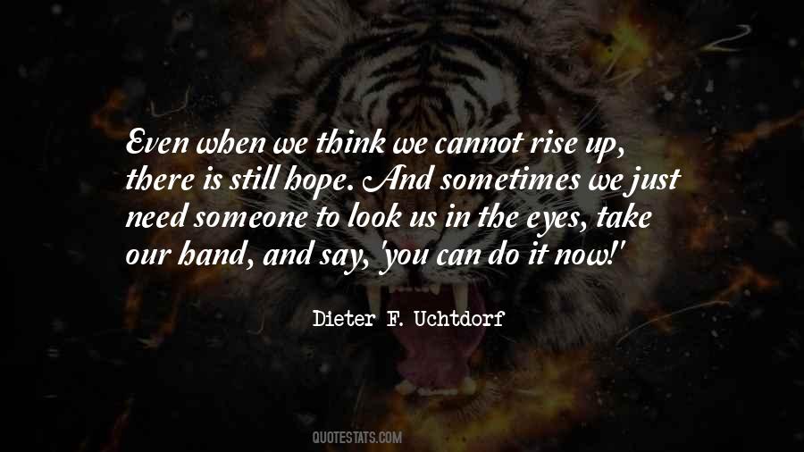 Someone To Look Up To Quotes #1394392