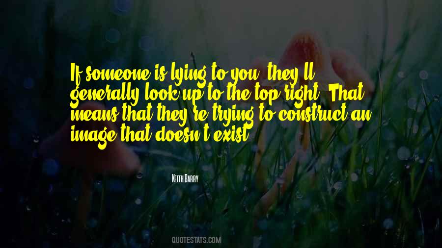 Someone To Look Up To Quotes #1568575