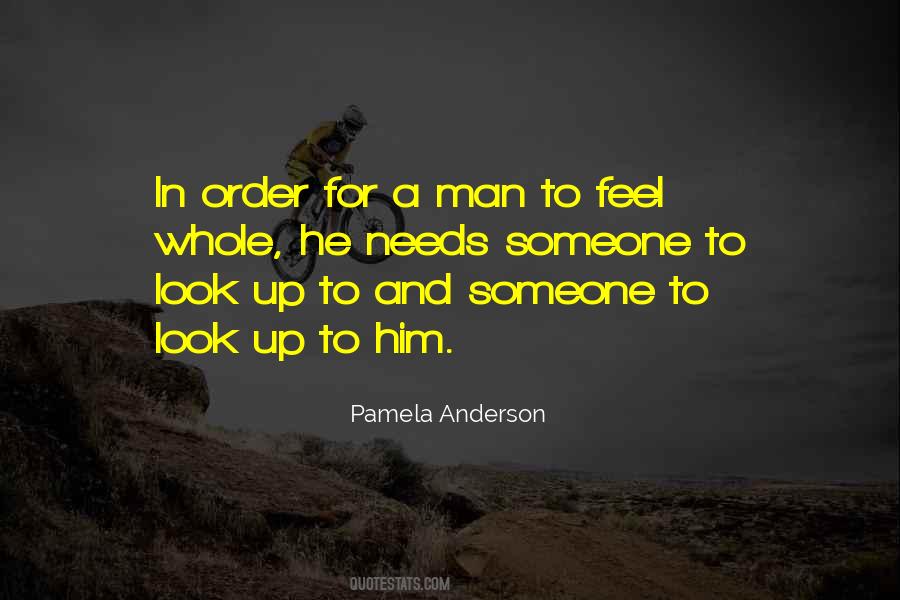 Someone To Look Up To Quotes #478471