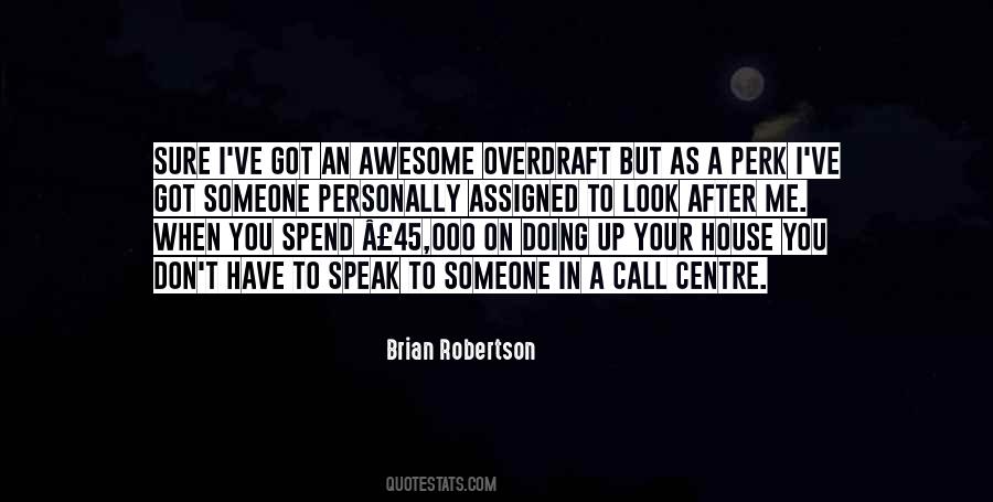 Someone To Look Up To Quotes #801598