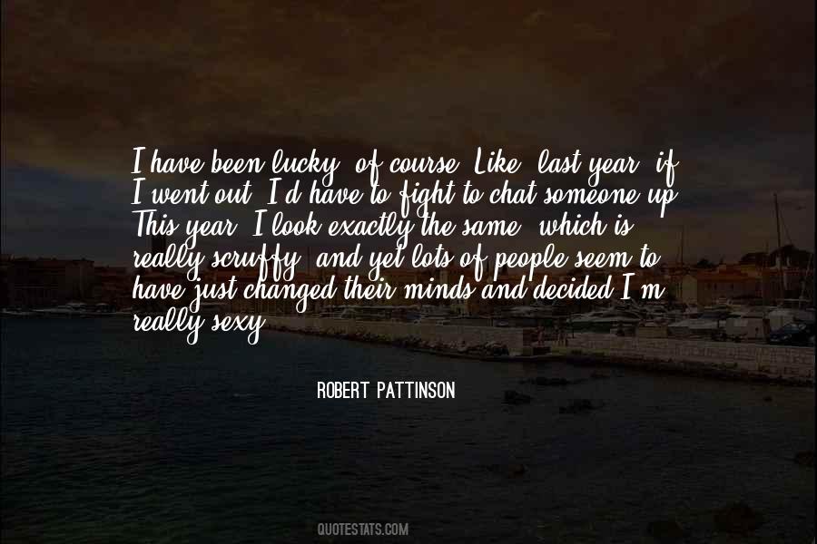Someone To Look Up To Quotes #931150