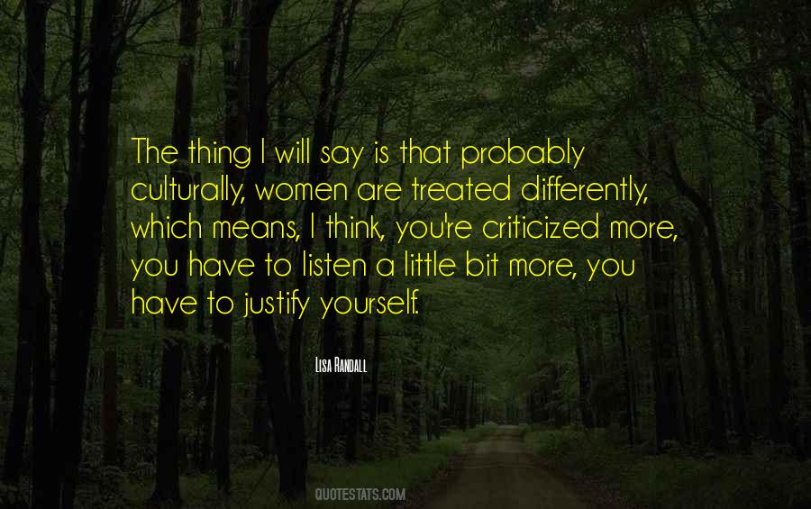 I Will Listen To You Quotes #1051301