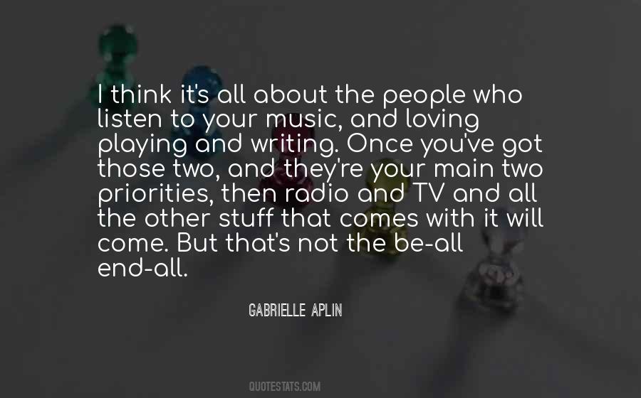 I Will Listen To You Quotes #328292
