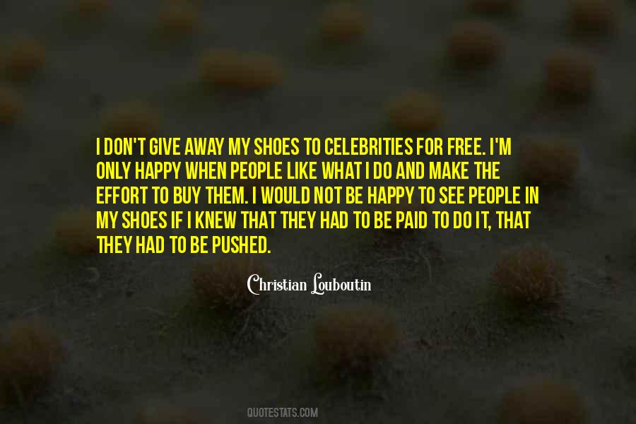 Happy Shoes Quotes #336879