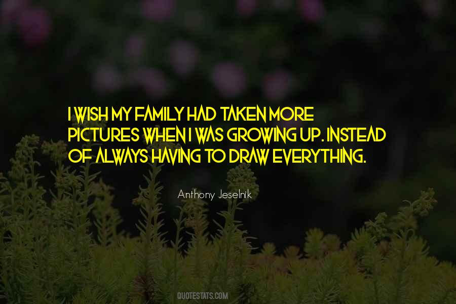 Family Growing Quotes #69974