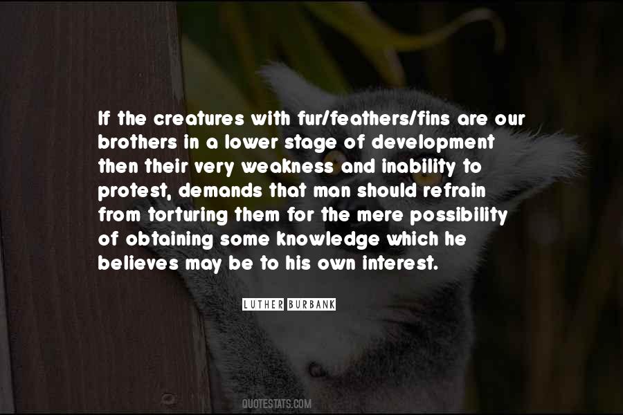 Our Own Interest Quotes #917338