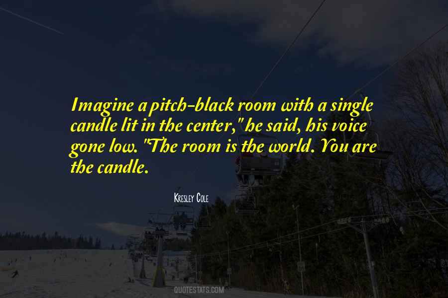 A Lit Candle Quotes #1557304