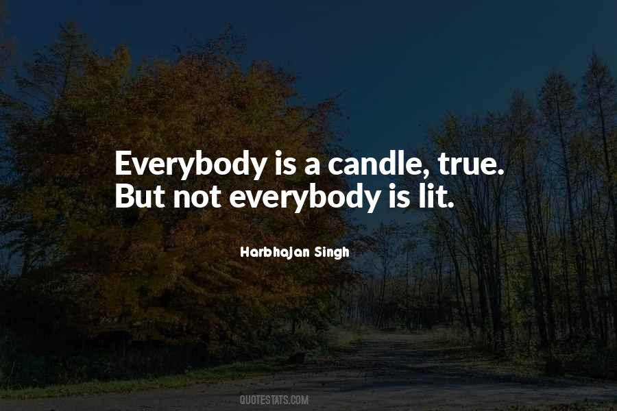 A Lit Candle Quotes #364791