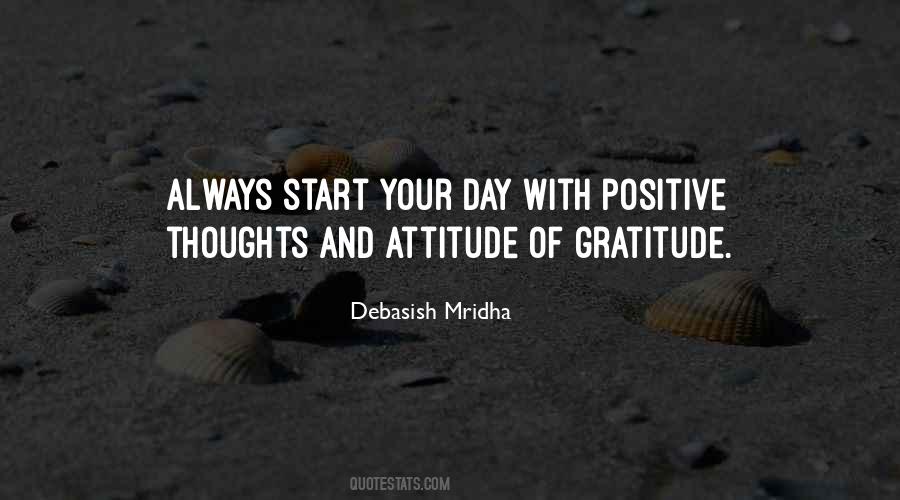 Always Have A Positive Attitude Quotes #1756557