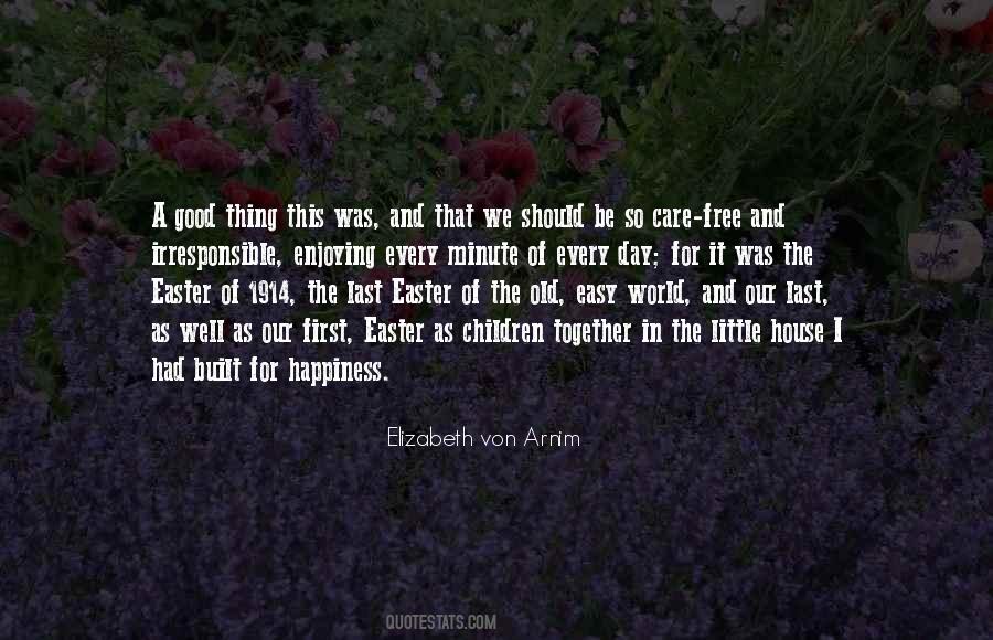 Nothing Good Is Easy Quotes #113665
