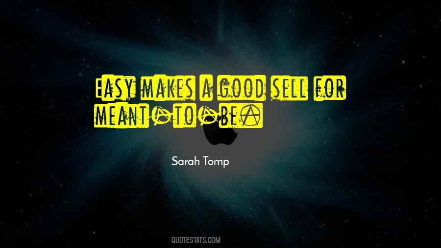 Nothing Good Is Easy Quotes #73488