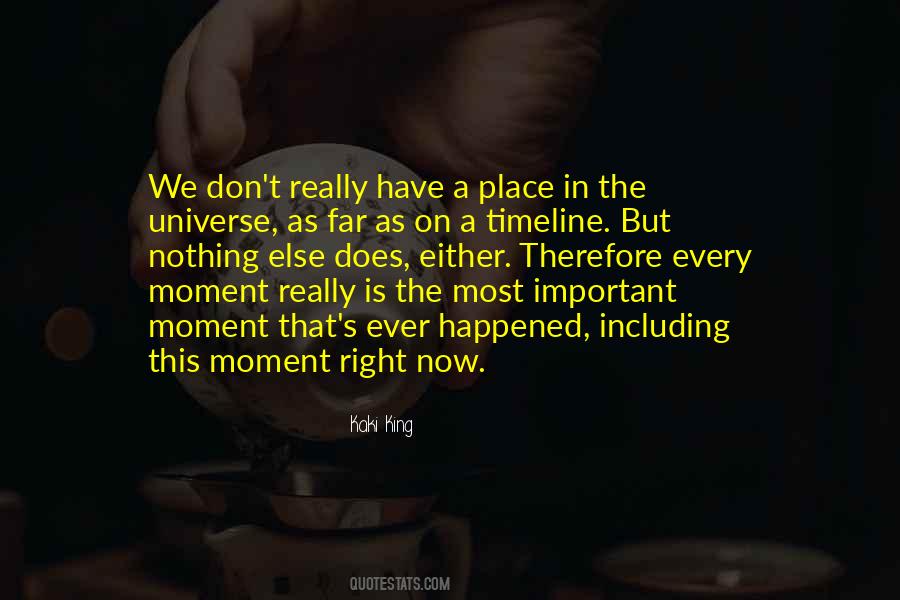 Quotes About Important Moment #511038