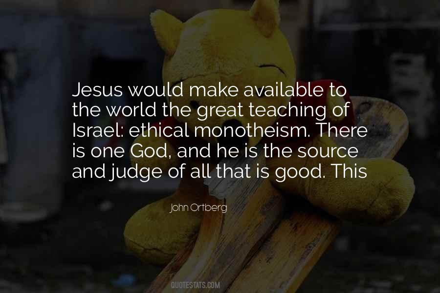 Monotheism Good Quotes #1119856 Monotheism Good Quotes #1119856