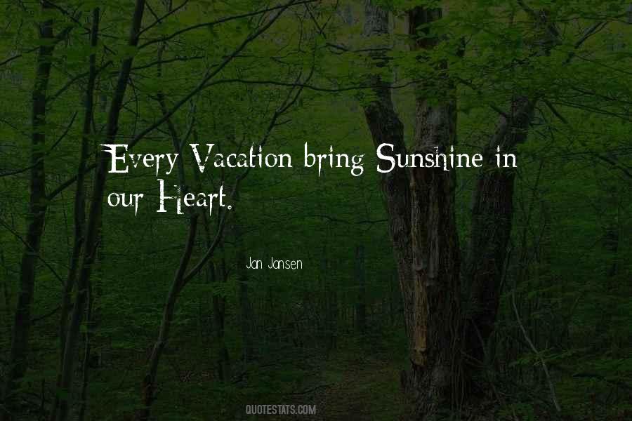 Bring Sunshine Quotes #793919