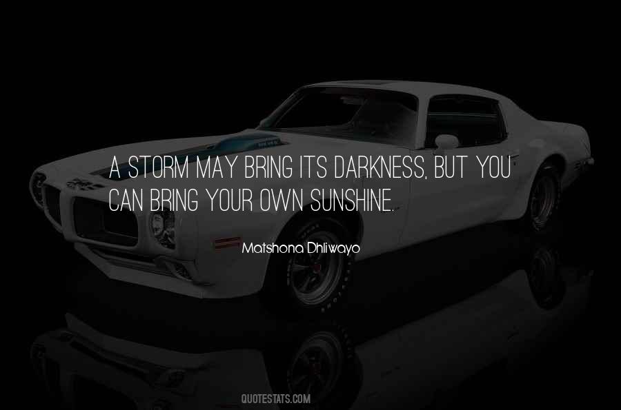 Bring Sunshine Quotes #855497