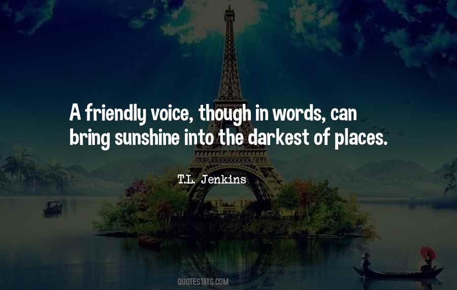 Bring Sunshine Quotes #978261
