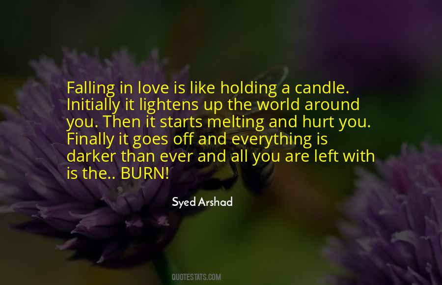 Like A Candle Quotes #1127025