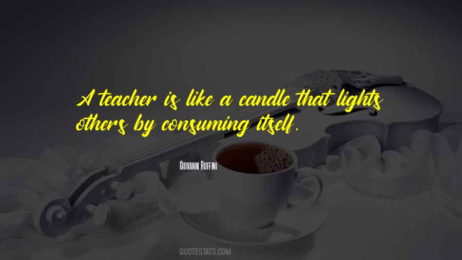 Like A Candle Quotes #1796567