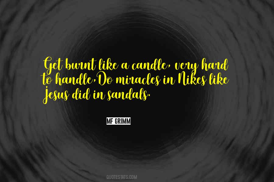 Like A Candle Quotes #479739