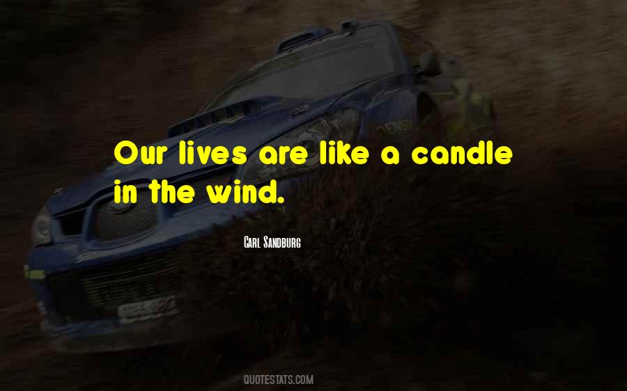 Like A Candle Quotes #778695