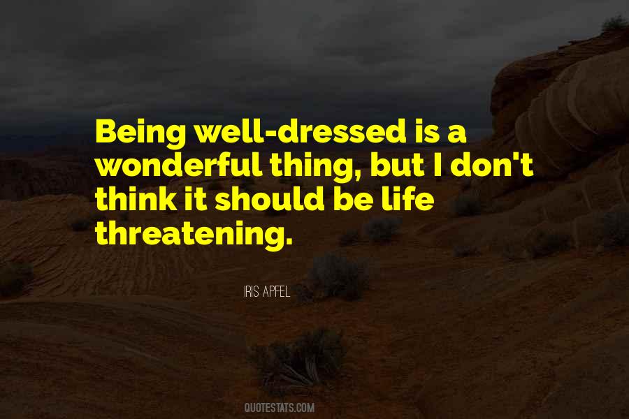But Well Dressed Quotes #1260011