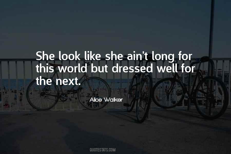 But Well Dressed Quotes #449310