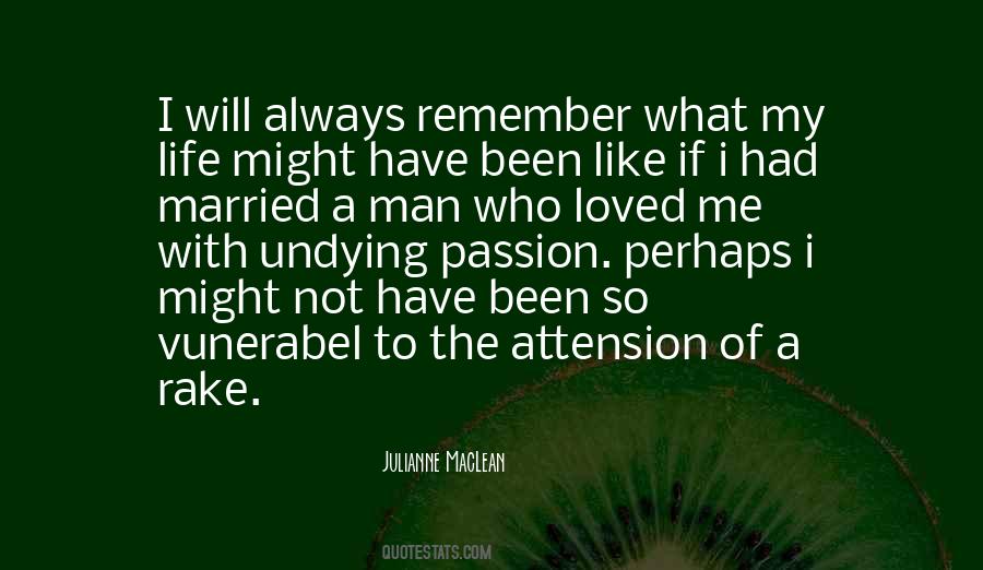 Man With Passion Quotes #387130