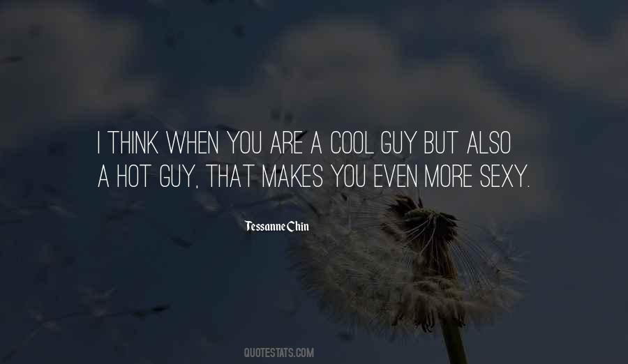 A Cool Guy Quotes #1617070