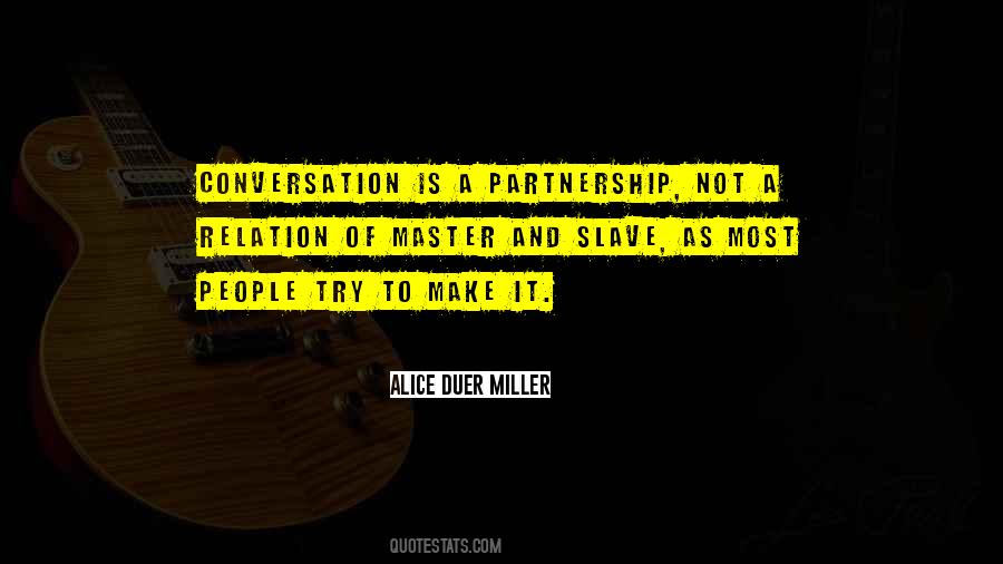 Quotes About A Partnership #786412