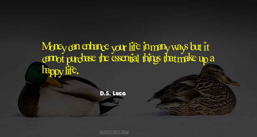Quotes About Your Happy Life #1350739