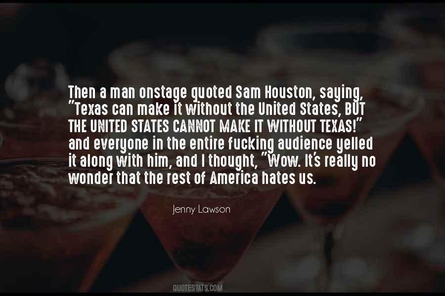 Quotes About Houston Texas #1021153