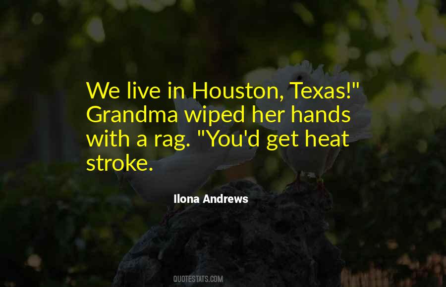 Quotes About Houston Texas #142076