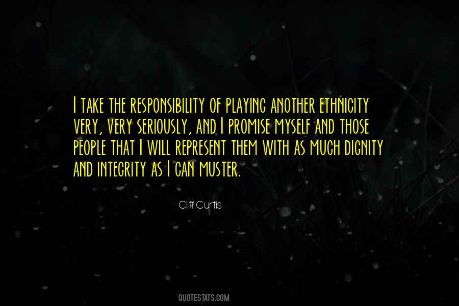 Integrity And Dignity Quotes #1035318