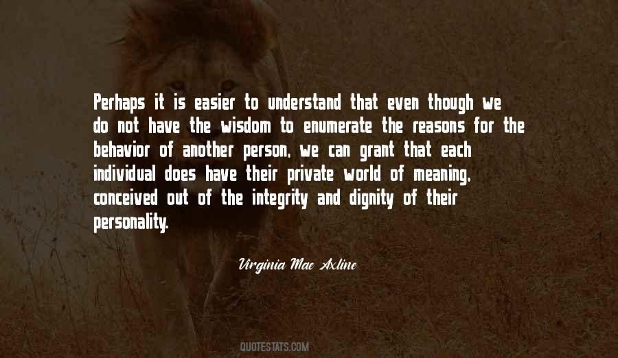 Integrity And Dignity Quotes #1432033