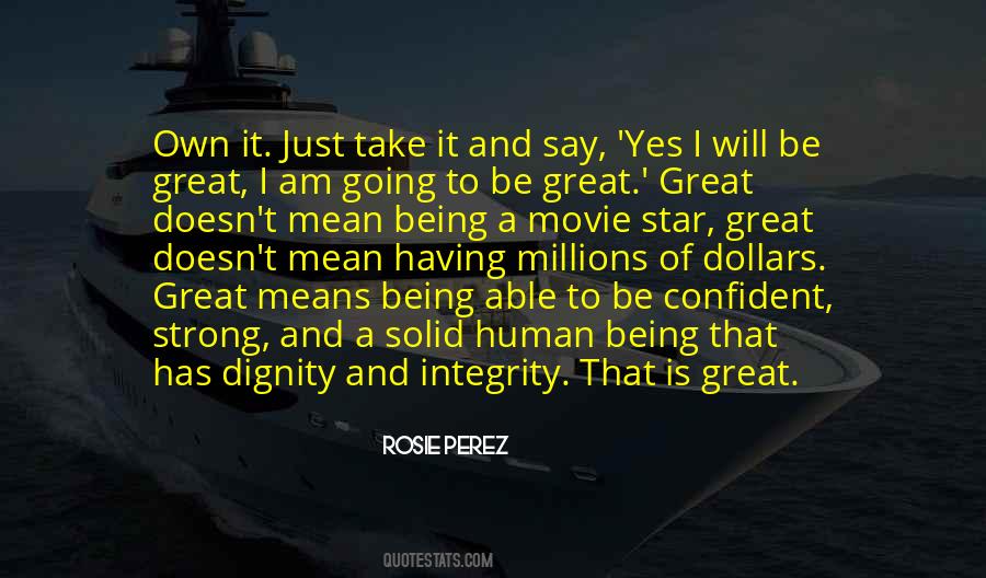Integrity And Dignity Quotes #310360