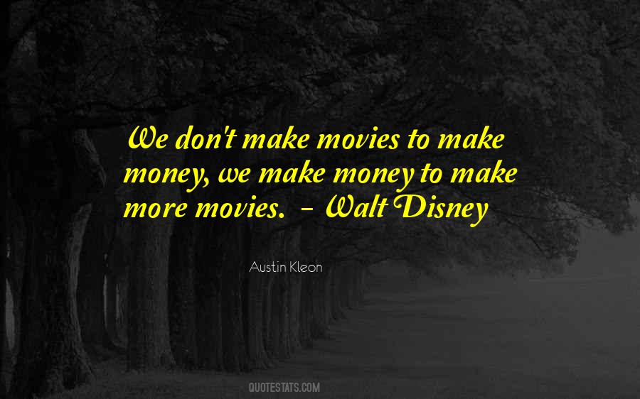 To Make Money Quotes #1104947
