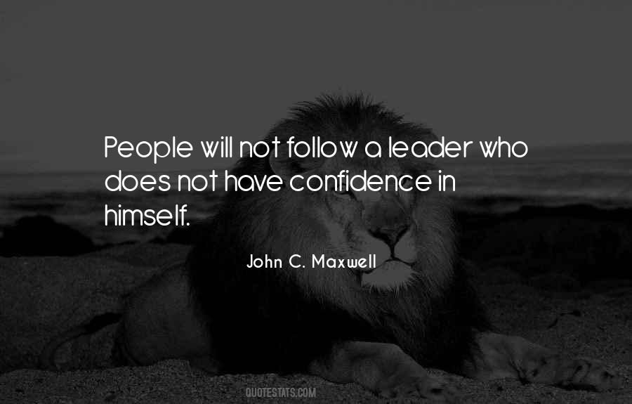 Confidence In Himself Quotes #1344179