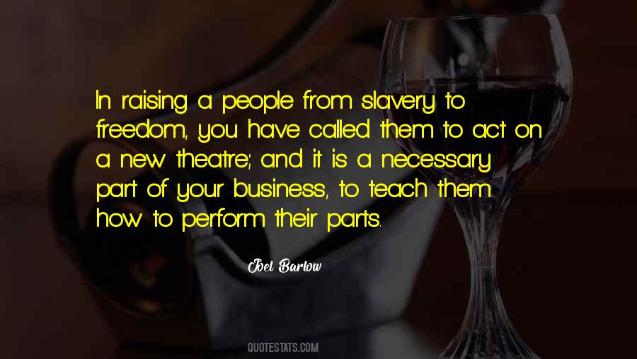 Act Well Your Part Quotes #1047426