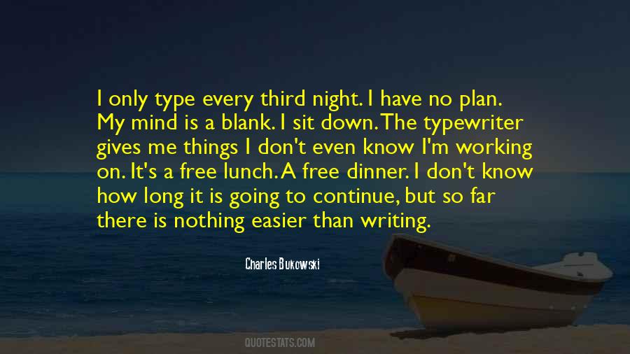 My Mind Is Free Quotes #1234326
