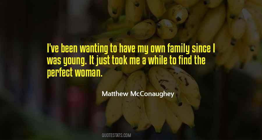 Wanting A Woman Quotes #1387072