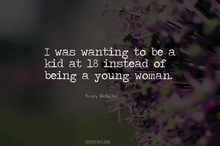 Wanting A Woman Quotes #1617557