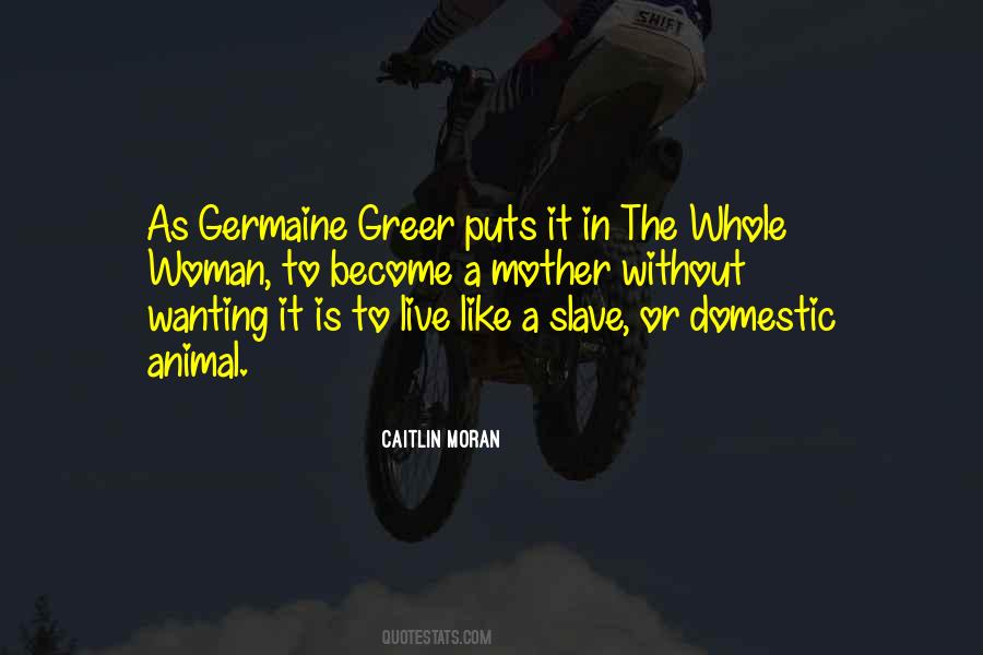 Wanting A Woman Quotes #1765692
