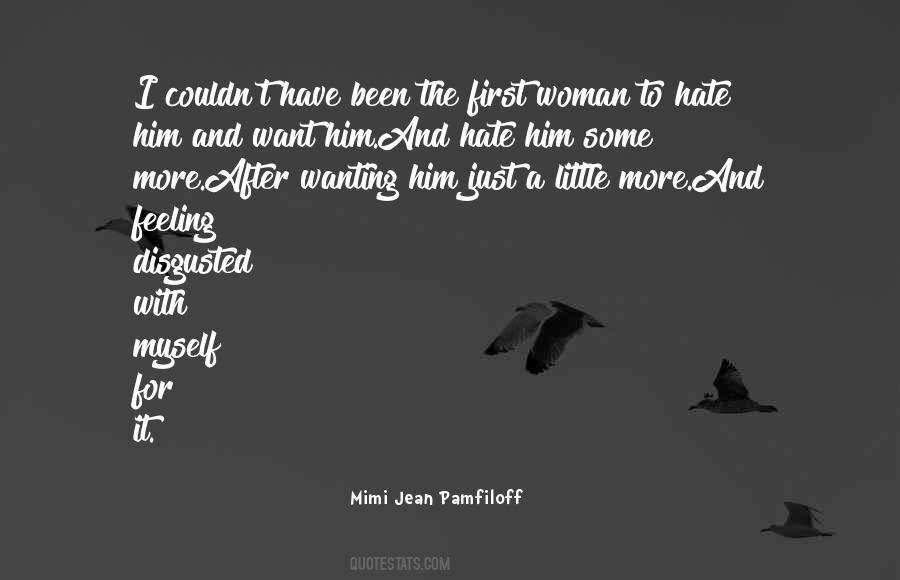 Wanting A Woman Quotes #657127