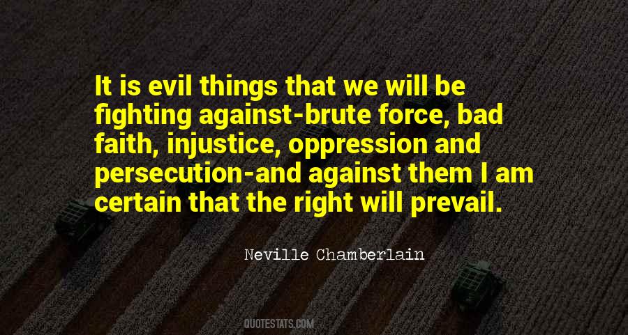 For Evil To Prevail Quotes #1253056