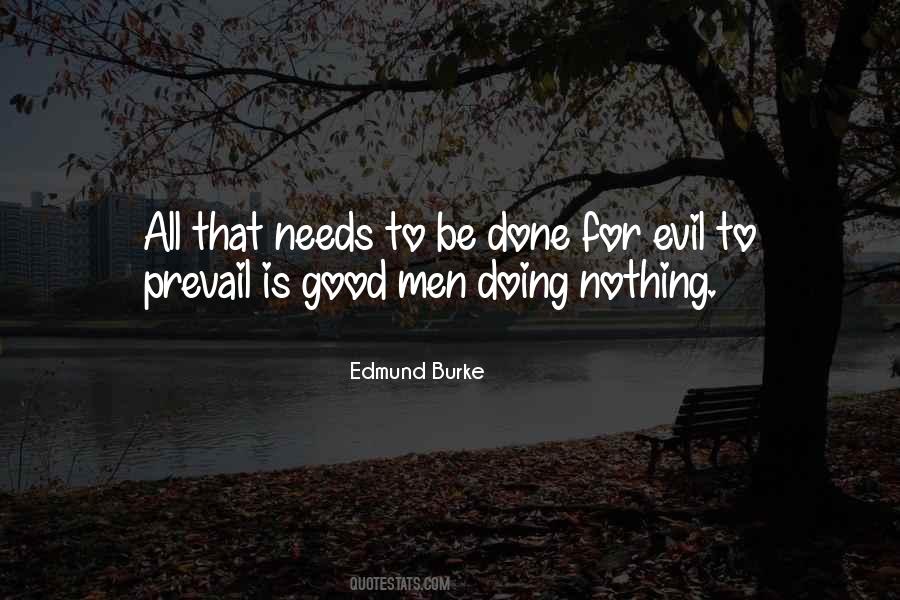 For Evil To Prevail Quotes #1461233