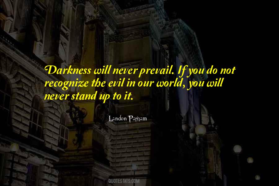 For Evil To Prevail Quotes #928324