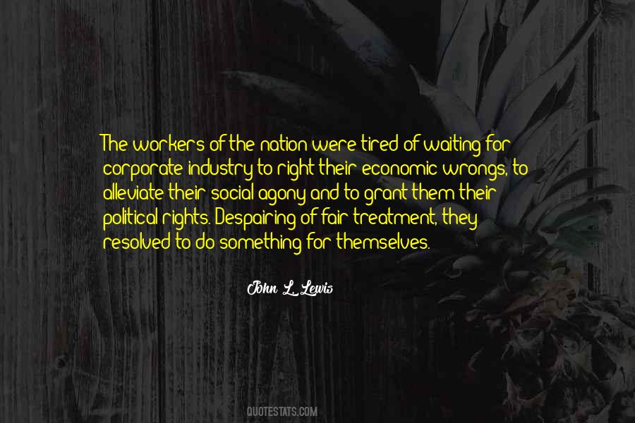Quotes About The Political Right #1215739