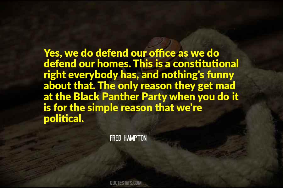 Quotes About The Political Right #1511275