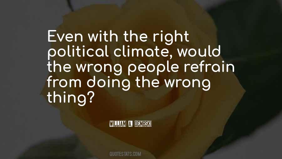 Quotes About The Political Right #1541806